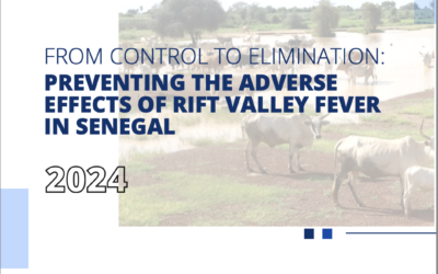 FROM CONTROL TO ELIMINATION: PREVENTING THE ADVERSE EFFECTS OF RIFT VALLEY FEVER IN SENEGAL